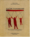 Saúde Yanomami. Um manual etnolinguístico