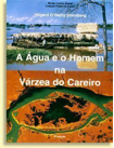 A água e o homem na várzea do careiro