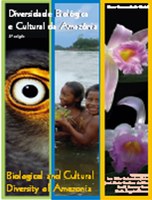 Diversidade biológica e cultural da Amazônia – 2ª. Edição revista
