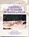 Coletânea de Trabalhos de Walter Egler