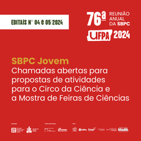Editais selecionam atividades para o Circo da Ciência e para a Mostra de Feiras de Ciências na SBPC Jovem