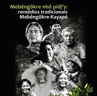 Livro colaborativo sobre conhecimentos e práticas Kayapó no uso de plantas medicinais