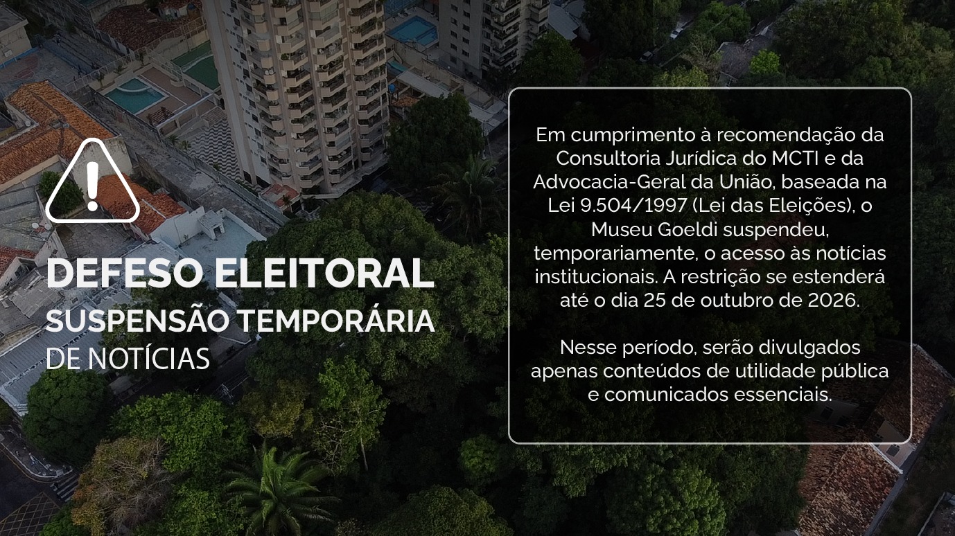 Imagem aérea do Parque Zoobotanico do Museu Goeldi com informativos sobre o defeso eleitoral