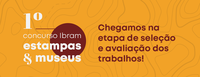 Ibram divulga resultado preliminar do 1º Concurso Ibram Estampas e Museus