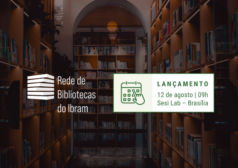 Ibram realiza evento de lançamento do modelo de bibliotecas em museus