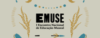 Inscrições abertas para o I Encontro Nacional de Educação Museal