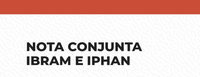 Nota Conjunta IBRAM/IPHAN