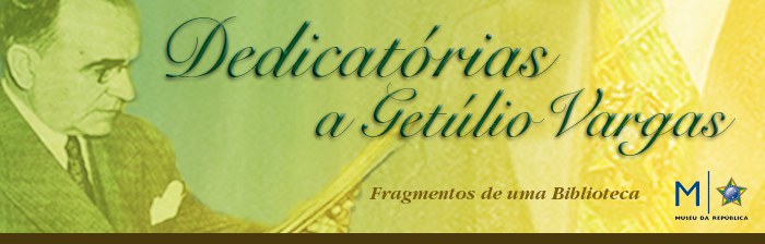 Imagem notícia Museu da República cria mostra virtual sobre dedicatórias a Getúlio Vargas.jpg