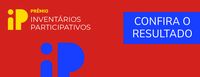 Publicado o resultado provisório do Prêmio Inventários Participativos 2023