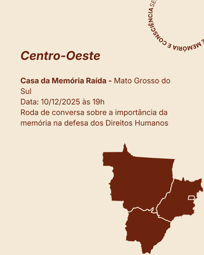 centro oeste Semana Nacional de Visita a Sítios de Memória e Consciência reforça o Dia dos Direitos Humanos com ações em todo o país.png