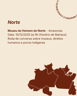 Norte Semana Nacional de Visita a Sítios de Memória e Consciência reforça o Dia dos Direitos Humanos com ações em todo o país.png