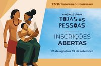 Inscrições abertas para 20ª Primavera dos Museus