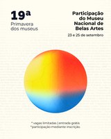 Programação do Museu Nacional de Belas Artes na Primavera dos Museus