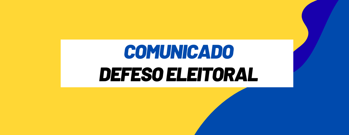 COMUNICADO DEFESO ELEITORAL.png