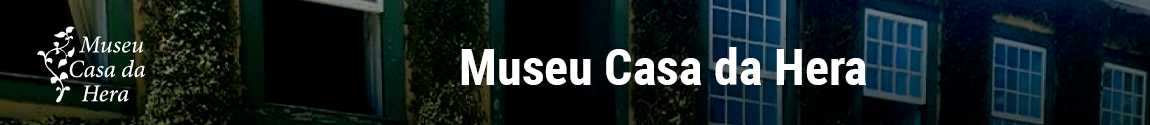 Banner da página inicial do Museu Casa da Hera