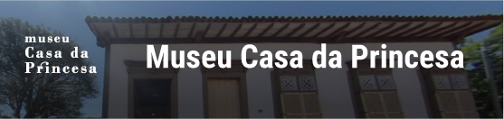 Banner da página inicial do Museu Casa da Princesa