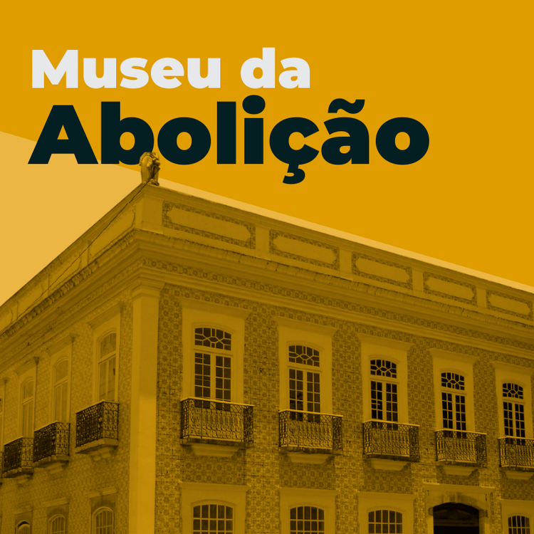 MUSEU  DA ABOLICAO quadrado.png