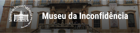 Banner da página inicial do Museu da Inconfidência