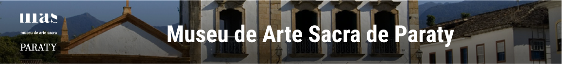Banner do Museu de Arte Sacra de Paraty, com imagem da fachada de uma igreja histórica ao centro, o logotipo “Museu de Arte Sacra Paraty” à esquerda e o texto “Museu de Arte Sacra de Paraty” em destaque.