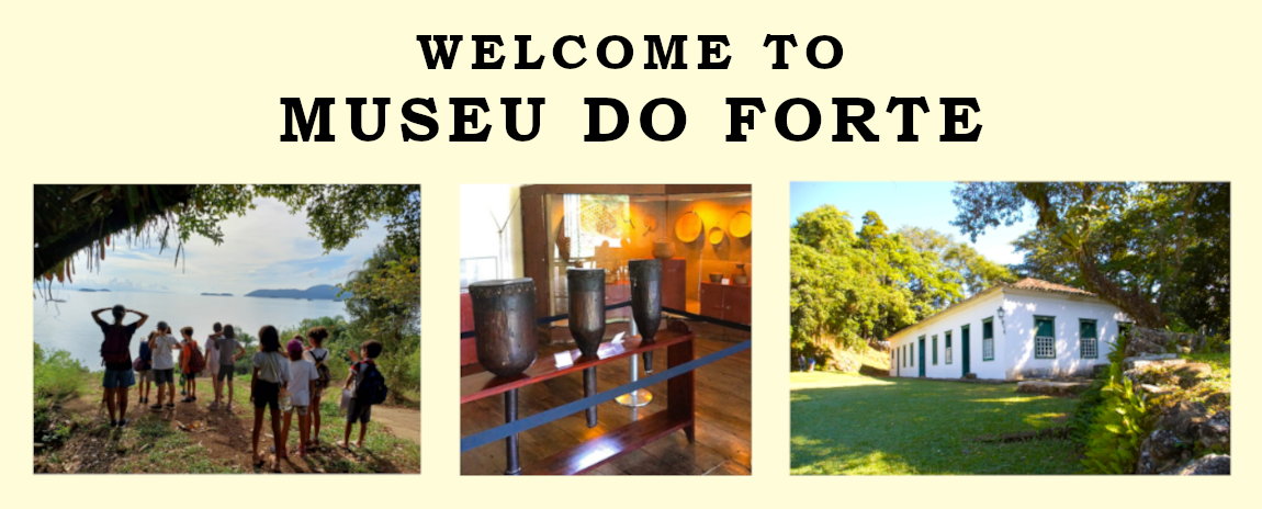 Welcome to Museu do Forte!