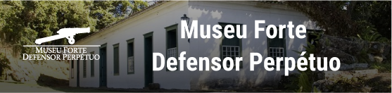 site do Museu Forte Defensor Perpétuo - Ibram