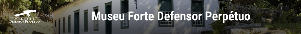 site do Museu Forte Defensor Perpétuo - Ibram