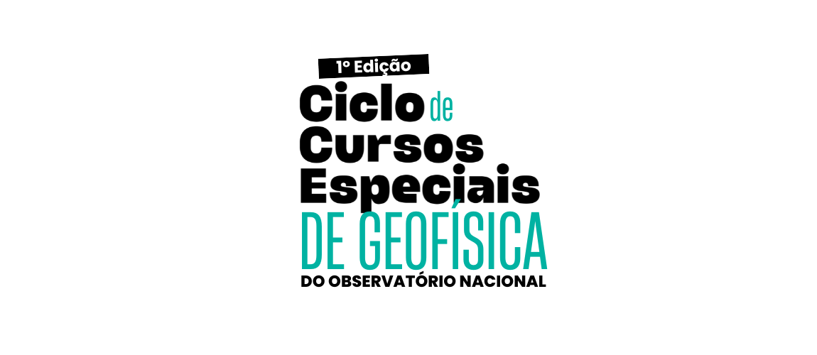 Ciclo de Cursos Especiais de Geofísica - CCEG