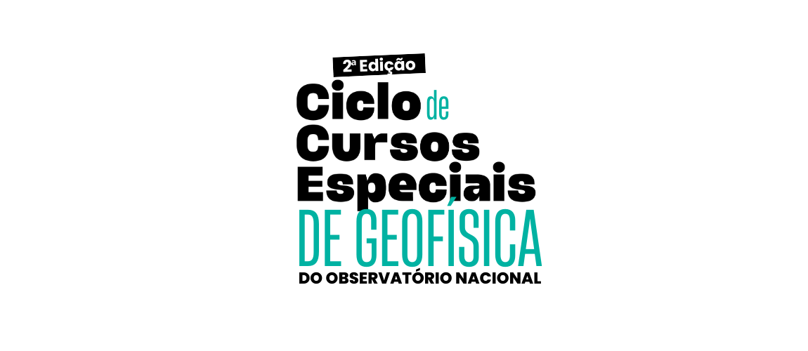 II Ciclo de Cursos Especiais de Geofísica
