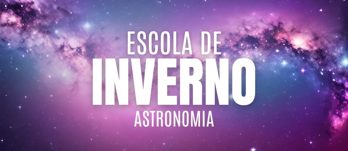 Escola de Inverno Astronomia