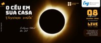 Observatório Nacional  faz transmissão ao vivo do Eclipse Total do Sol de 8 de abril
