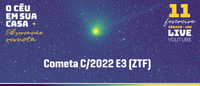 ‘O Céu em sua Casa: observação remota’ mostra cometa 'verde' C/2022 E3 (ZTF)