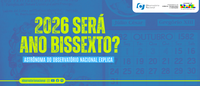 2026 será ano bissexto? Astrônoma do Observatório Nacional explica