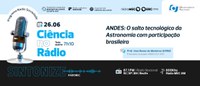 ANDES: O salto tecnológico da Astronomia com participação brasileira