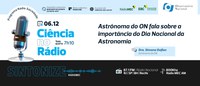 Astrônoma do ON fala sobre a importância do Dia Nacional da Astronomia