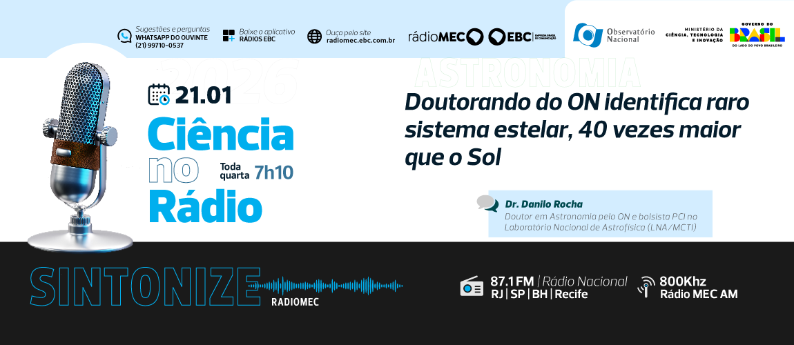 ´Próximo entrevistado, Dr. Danilo Rocha identificou raro sistema enquanto fazia doutorado no Observatório Nacional