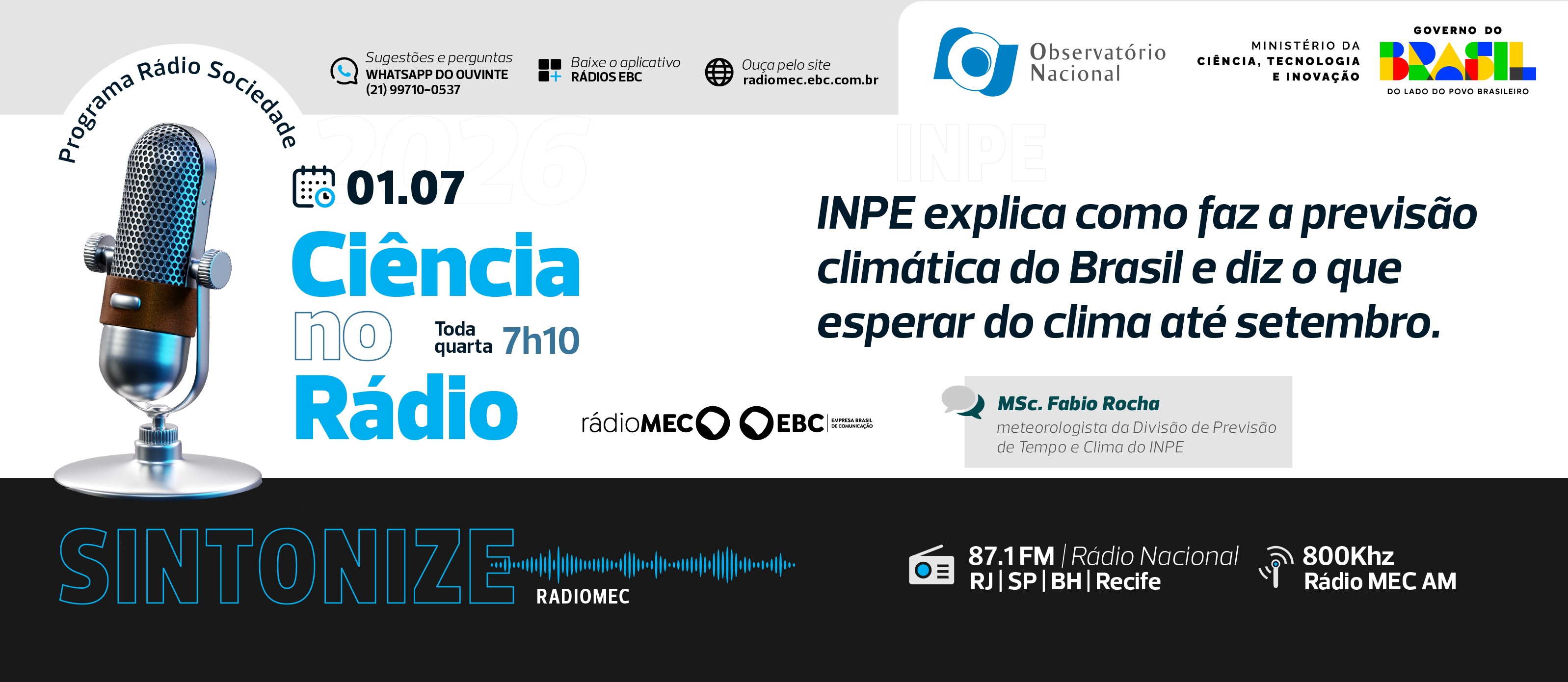 Programa da Rádio MEC recebe o MSc. Fabio Rocha, meteorologista do Instituto Nacional de Pesquisas Espaciais (INPE)