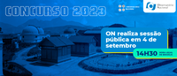 Concurso 2023: ON realiza sessão pública em 4 de setembro