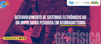 Desenvolvimento de sistemas eletrônicos no ON impulsiona pesquisa em geomagnetismo