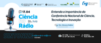 Entenda a importância da Conferência Nacional de Ciência, Tecnologia e Inovação