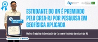 Estudante do ON é premiado pelo CREA-RJ por pesquisa em geofísica aplicada