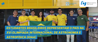 Estudantes brasileiros representam o país na XVI Olimpíada Internacional de Astronomia e Astrofísica (IOAA)
