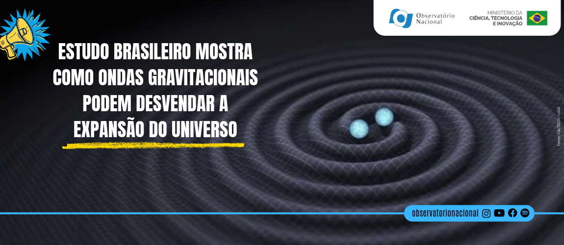 Trabalho desenvolvido no Observatório Nacional analisa como futuras detecções de fusões cósmicas poderão resolver divergências sobre a taxa de expansão do cosmos