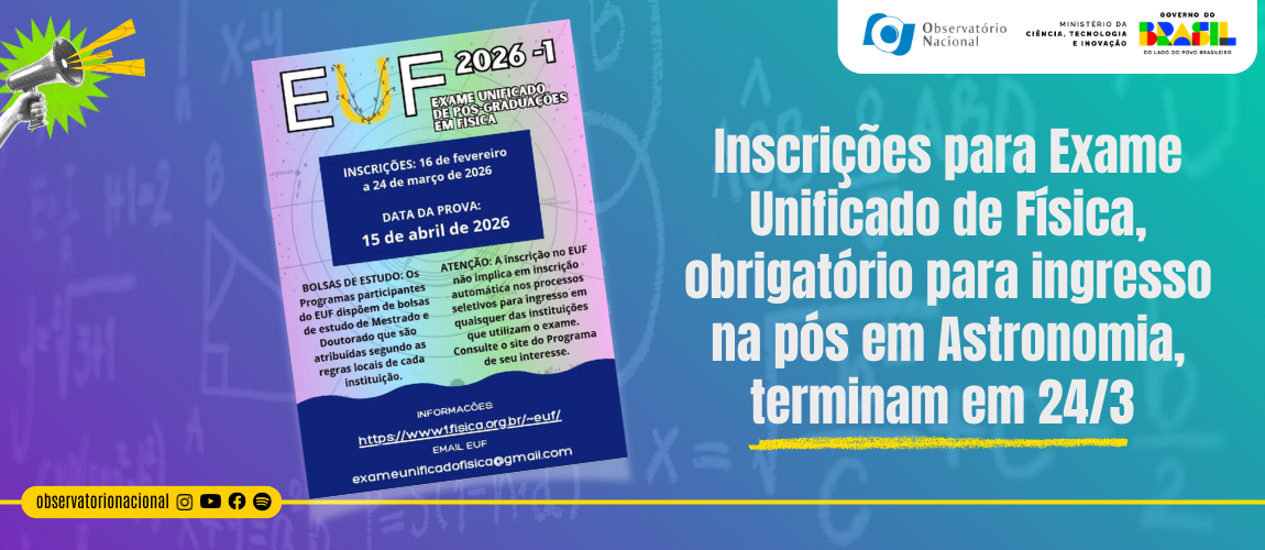Inscrições para Exame Unificado de Física, obrigatório para ingresso na pós em Astronomia, terminam em 24/3