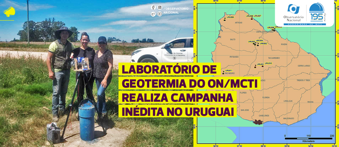 Laboratório de Geotermia do ON/MCTI realiza campanha inédita no Uruguai