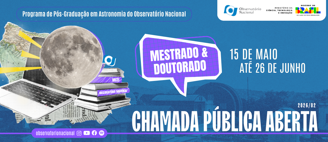 Observatório Nacional abre seleção para Mestrado e Doutorado em Astronomia para 2026/2