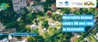 Observatório Nacional celebra 198 anos rumo ao bicentenário