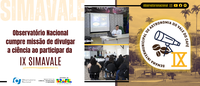 Observatório Nacional cumpre missão de divulgar a ciência ao participar da IX SIMAVALE