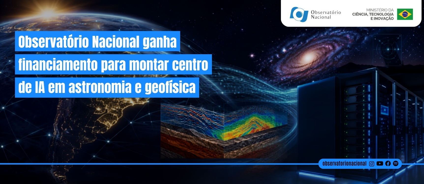 Projeto "Centro de IA em Ciências do Observatório Nacional" é contemplado com R$ 8 milhões
