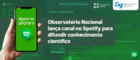 Observatório Nacional lança canal no Spotify para difundir conhecimento científico