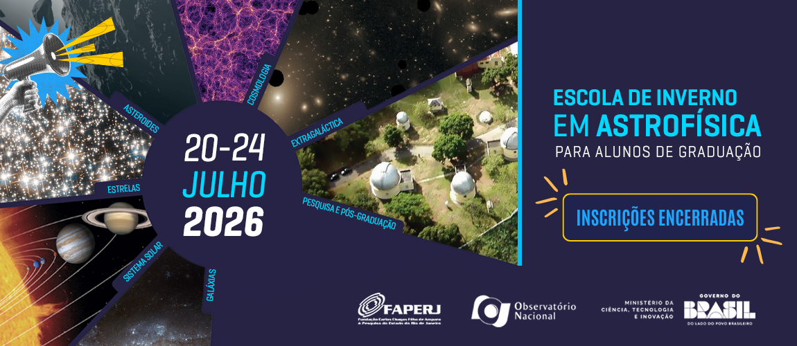 [INSCRIÇÕES ENCERRADAS] Observatório Nacional promove Escola de Inverno em Astrofísica